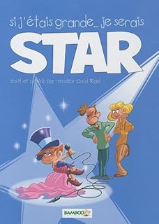 jaquette livre Si j'étais grande... je serais star