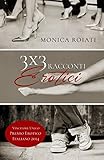 3x3 racconti erotici