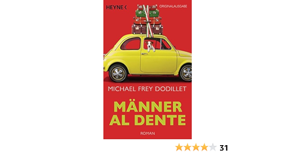 Manner Al Dente Roman Amazon De Frey Dodillet Michael Bucher