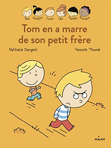 couverture de : Tom en a marre de son petit fr&egrave;re