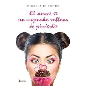El amor es un cupcake relleno de pimienta