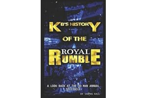 KB's History of the Royal Rumble