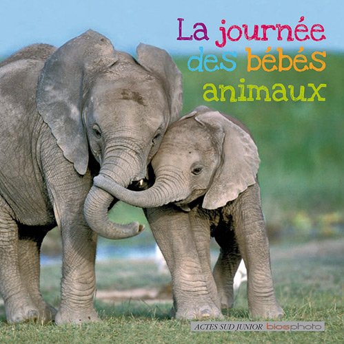 Download La journée des bébés animaux Download La journée des bébés animaux