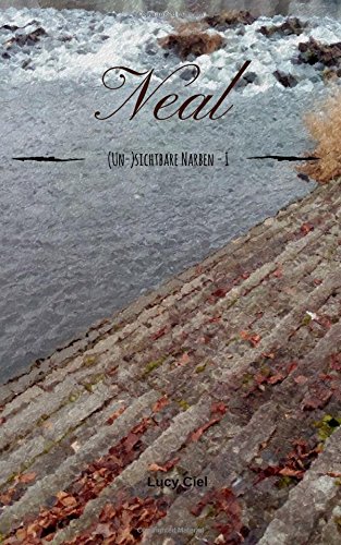 (Un-)sichtbare Narben I: Neal