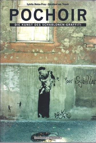 Preisvergleich Produktbild POCHOIR - Die Kunst des Schablonen-Graffiti