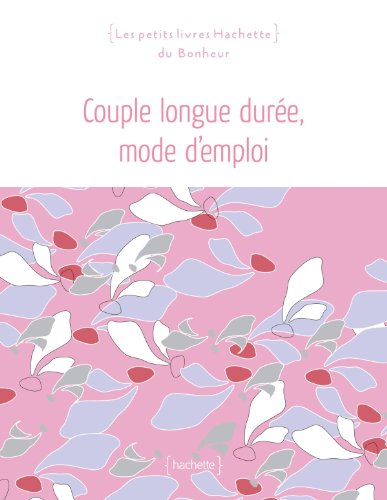 Télécharger Couple longue durée: mode d'emploi Livre PDF Gratuit