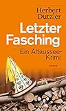 Bücher Neuerscheinungen 2022 - Letzter Fasching von Herbert Dutzler