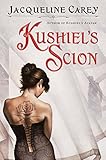 Image de Kushiel's Scion (Kushiel's Legacy) (English Edition)