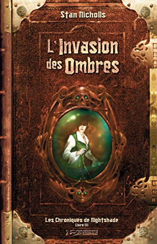 Download L'Invasion des ombres: Les Chroniques de Nightshade, T3 Download L'Invasion des ombres: Les Chroniques de Nightshade, T3