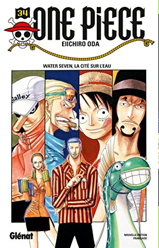 Download One Piece - Édition originale - Tome 34 : Water seven, la cité sur l'eau Download One Piece - Édition originale - Tome 34 : Water seven, la cité sur l'eau