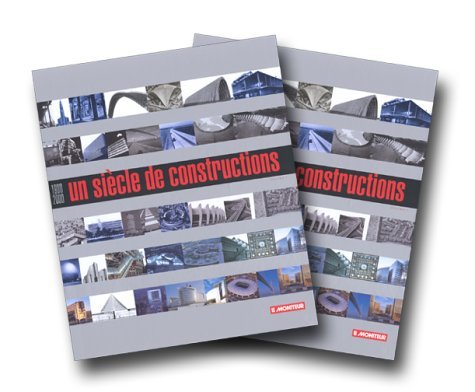 Un siècle de constructions