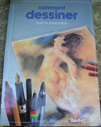 Comment dessiner : Aperçu historique, matériel et accessoires, techniques et procédés, théorie et pratique du dessin d'art