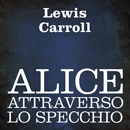 Download Alice attraverso lo specchio Download Alice attraverso lo specchio