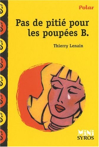 <a href="/node/25382">Pas de pitié pour les poupées B.</a>