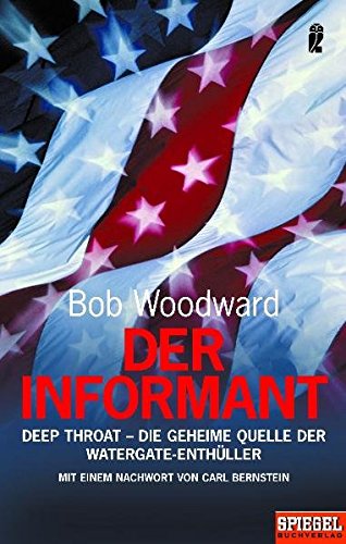 Preisvergleich Produktbild Der Informant: Deep Throat - Die geheime Quelle der Watergate-Enthüller