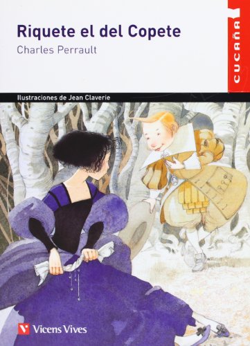 Riquete El Del Copete N/c (Colección Cucaña)