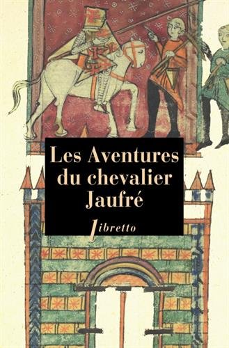 Download Les aventures du chevalier Jaufré Download Les aventures du chevalier Jaufré
