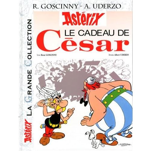 Astérix La Grande Collection - Le cadeau de César - n°21 Astérix La Grande Collection - Le cadeau de César - n°21