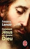 Comment Jésus est devenu Dieu