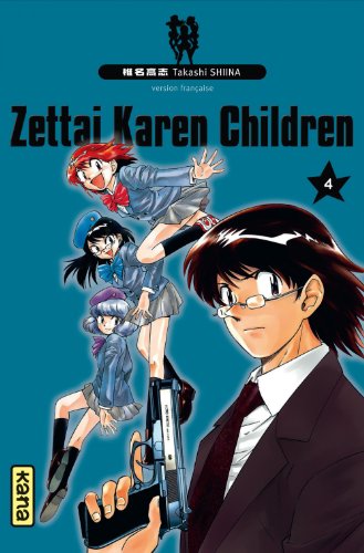 Zettai Karen Children — Tome 4