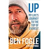 Up: My Life’s Journey to the Top of Everest