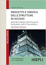 Progetto e verifica delle strutture in acciaio. Con e-book Progetto e verifica delle strutture in acciaio. Con e-book