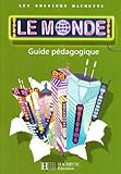 Image de Géographie Cycle 3 Le monde : Guide pédagogique