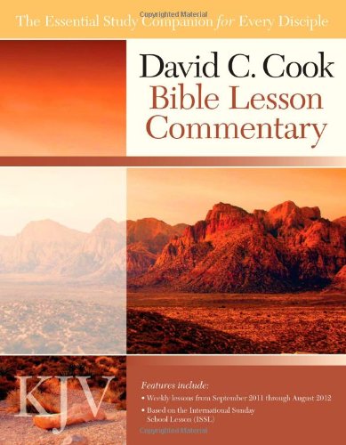 David C. Cook Bible Lesson Commentary KJV: The Essential Study Companion for Every Disciple
