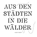 Produktbild Aus den Städten in die Wälder