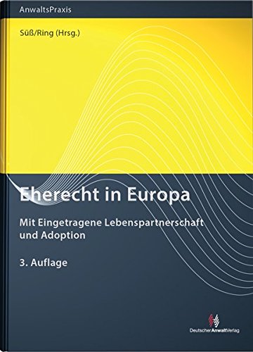 Eherecht in Europa: mit Eingetragene Lebenspartnerschaft und Adoption