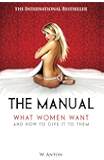 The Manual: What Women Want and How to Give It to Them