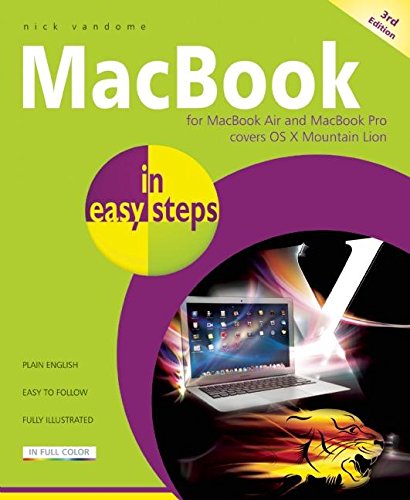 Download MacBook for MacBook Air and MacBook Pro covers OS X Mountain Lion In Easy Steps 3rd Edition