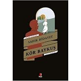 K&ouml;r Baykuş: Cevher Klasikler (Kapak Resmi değişebilir)