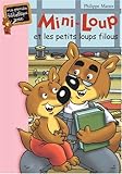 Mini-Loup et les petits loups filous