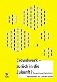 Image de Crowd Work - zurück in die Zukunft