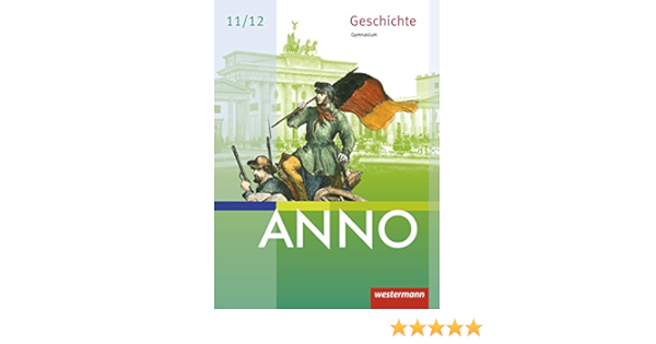 Anno Ausgabe Fur Die Sekundarstufe Ii Schulerband 11 12 Amazon De Bucher