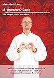 Image de 5-Herzen-QiGong: Traditionell-moderne Selbstregulationstechniken für Körper, Geist und Seele