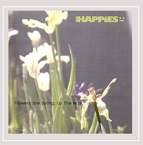 Preisvergleich Produktbild Flowers Are Dying By the Way