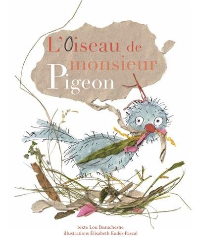 couverture de : L'oiseau de monsieur Pigeon