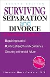 Image de Surviving Separation And Divorce: Regaining Control, Building Strength and Conficence, Securing a Financial Future (English Edition)
