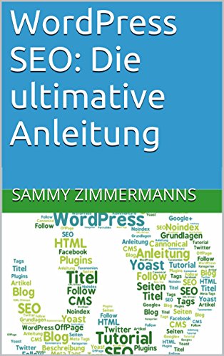 WordPress SEO: Die ultimative Anleitung