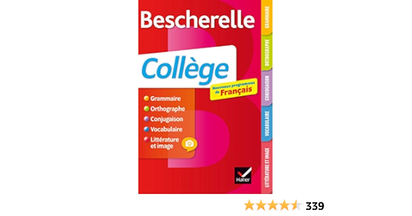 Bescherelle Bescherelle College Grammaire Orthographe Conjugaison Vocabulaire Amazon De Parfait Alain Fremdsprachige Bucher