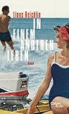 Bücher Neuerscheinungen 2022 - In einem anderen Leben: Roman von Linus Reichlin