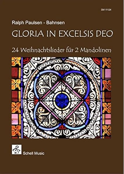 Gloria In Excelsis Deo 24 Weihnachtslieder Fur 2 Mandolinen Noten Fur Geige Violine Spielstucke Amazon De Paulsen Bahnsen Ralph Bucher Gloria In Excelsis Deo 24 Weihnachtslieder Fur 2 Mandolinen Noten Fur Geige Violine Spielstucke Amazon De Paulsen Bahnsen Ralph Bucher