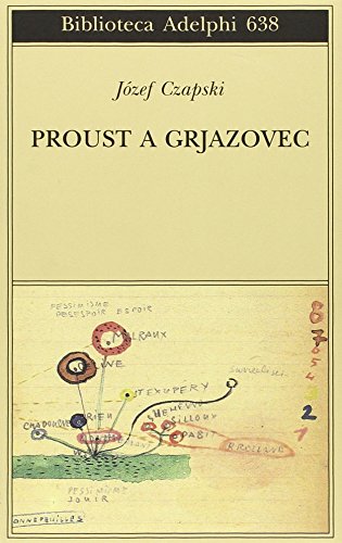 Proust a Grjazovec. Conferenze clandestine