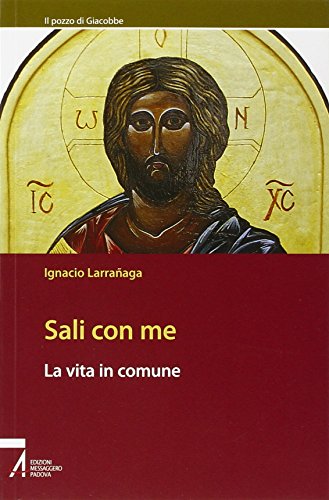 Sali con me. La vita in comune