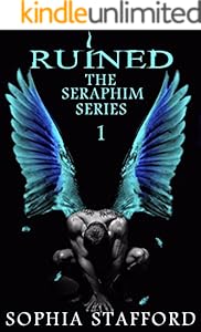 Ruined (The Seraphim Series Book 1)