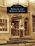 Image de Horicon and Horicon Marsh (Images of America) (English Edition)