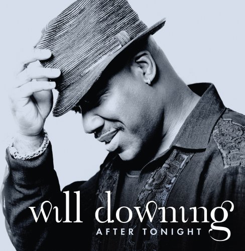 Preisvergleich Produktbild After Tonight By Will Downing (2007-10-30)