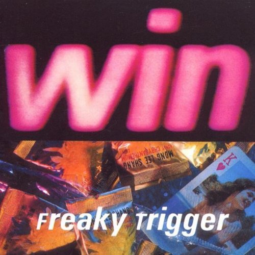 Preisvergleich Produktbild Freaky Trigger by Win (2010-07-27)